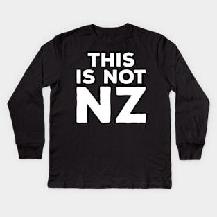 This is Not NZ Kids Long Sleeve T-Shirt